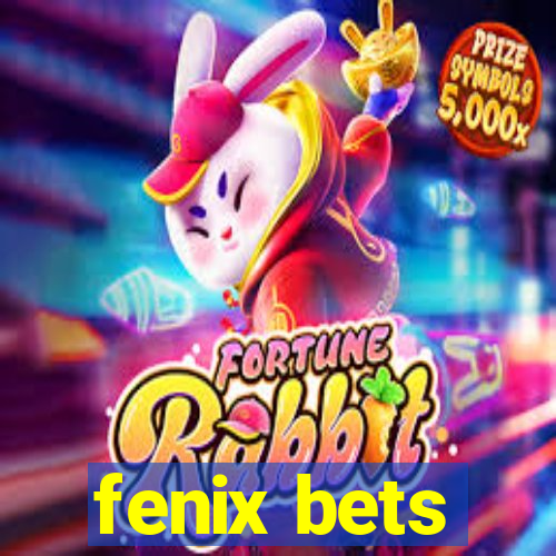 fenix bets